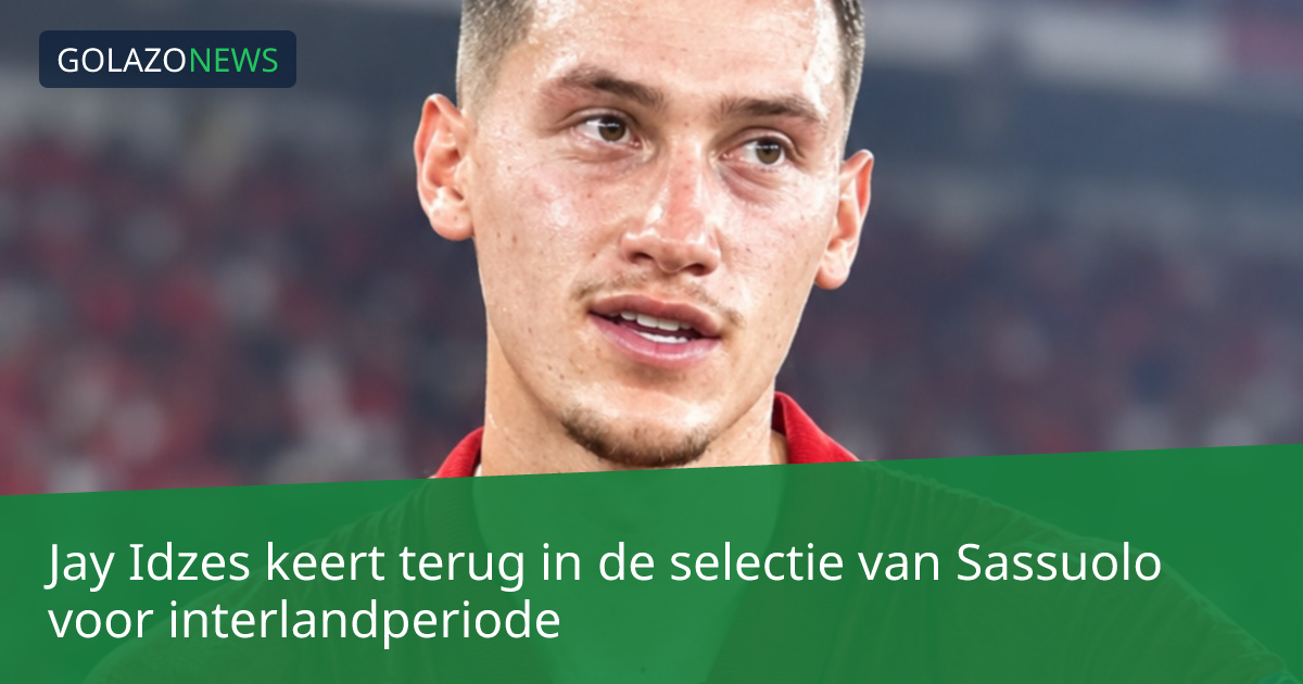 Jay Idzes keert terug in de selectie van Sassuolo voor interlandperiode