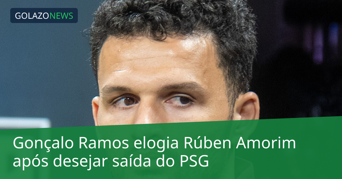 Gonçalo Ramos elogia Rúben Amorim após desejar saída do PSG