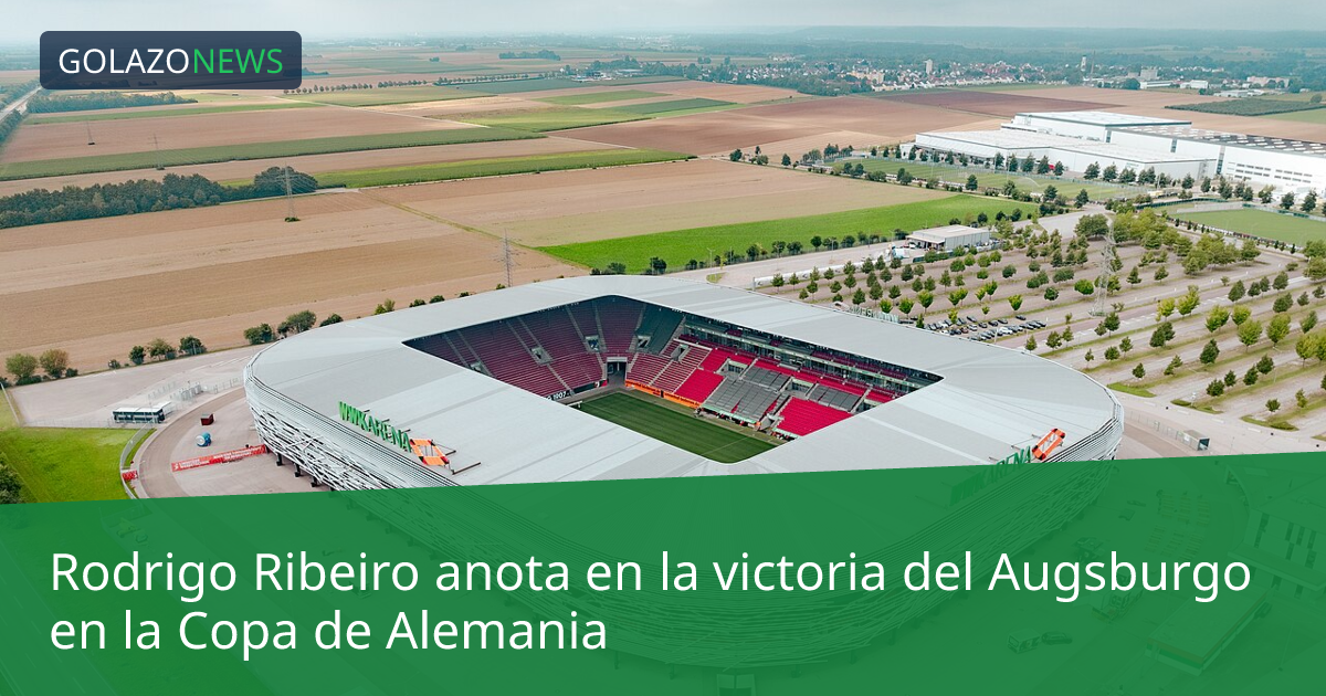 Rodrigo Ribeiro anota en la victoria del Augsburgo en la Copa de Alemania