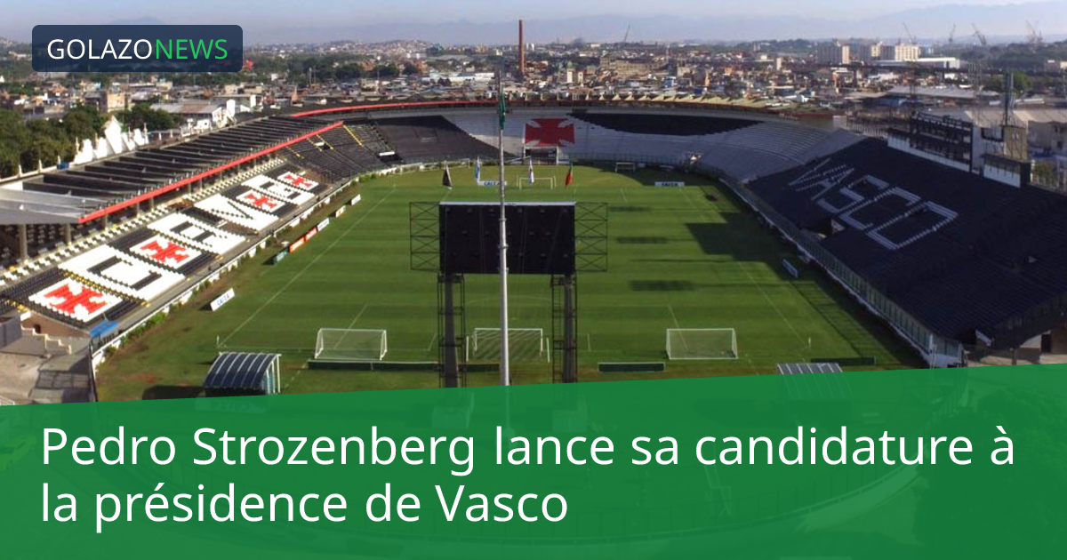 Pedro Strozenberg lance sa candidature à la présidence de Vasco