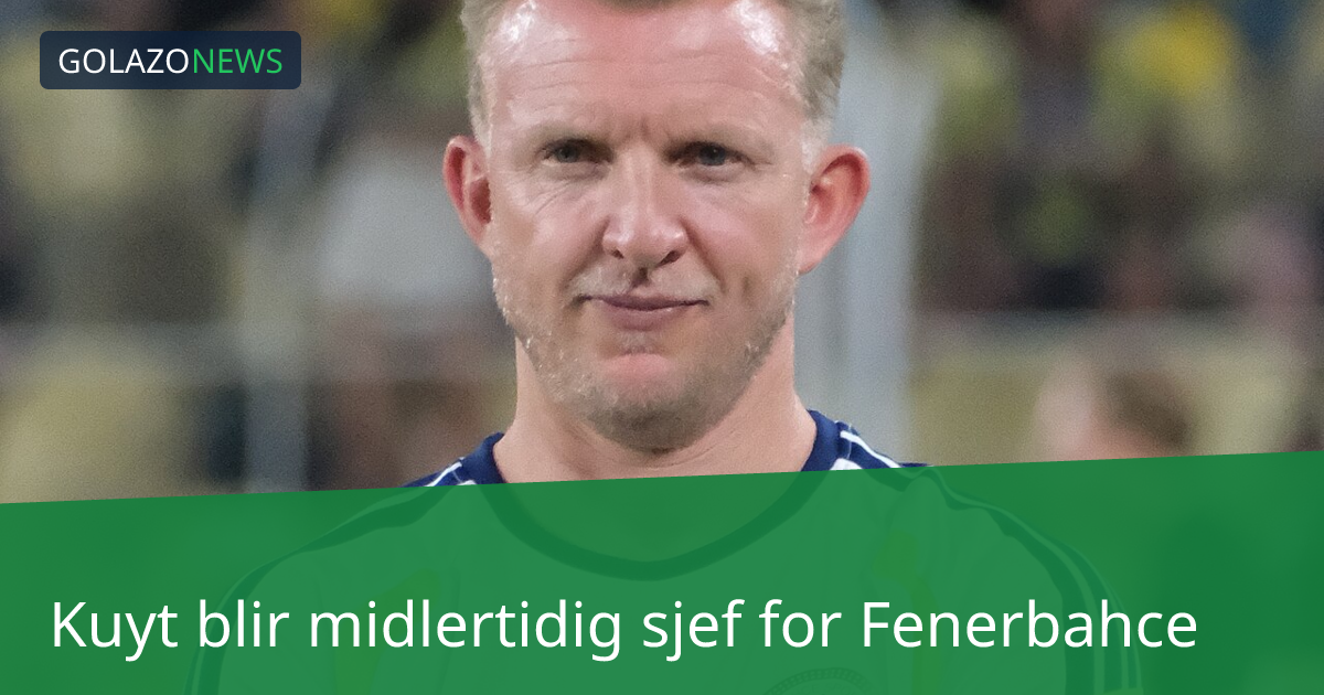 Kuyt blir midlertidig sjef for Fenerbahce