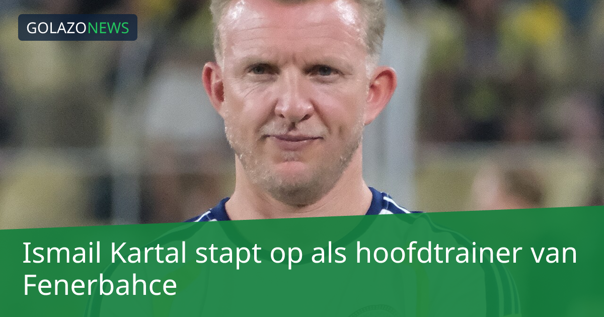 Ismail Kartal stapt op als hoofdtrainer van Fenerbahce