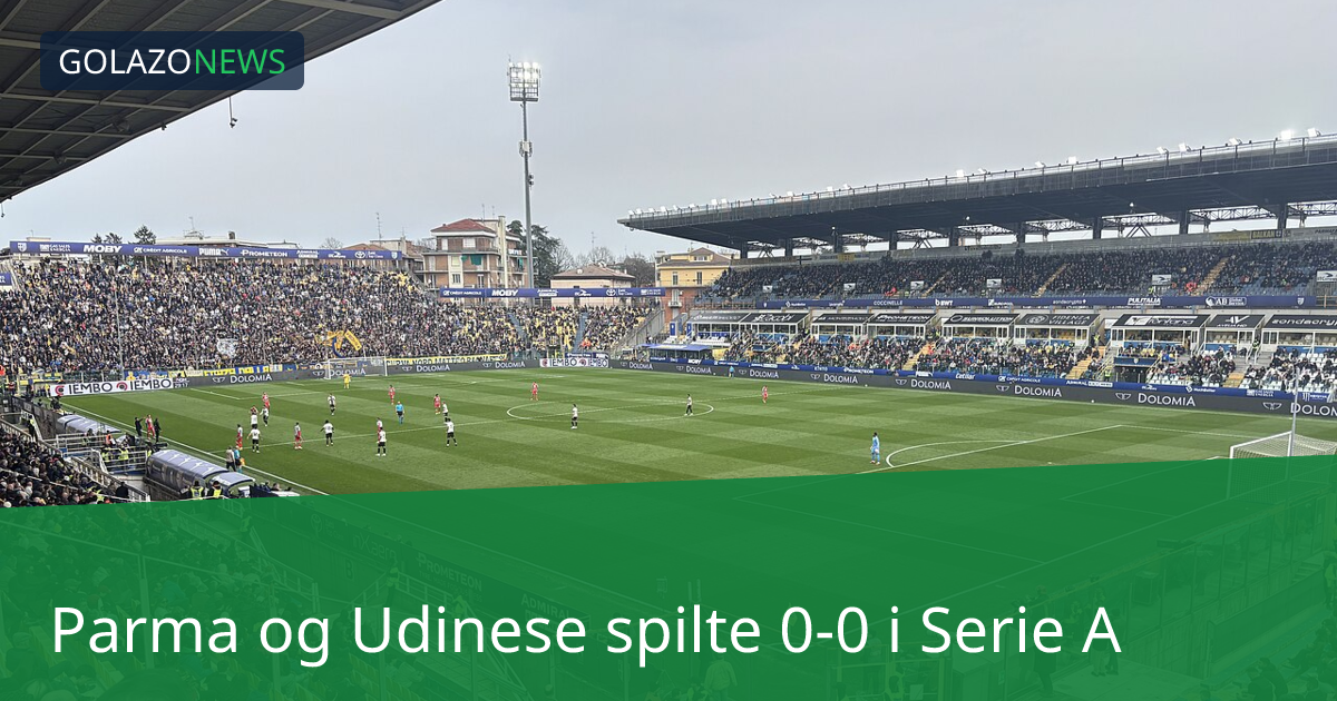 Parma og Udinese spilte 0-0 i Serie A