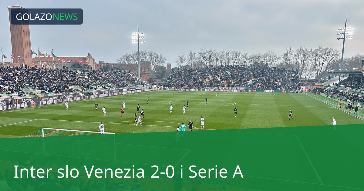 Inter slo Venezia 2-0 i Serie A