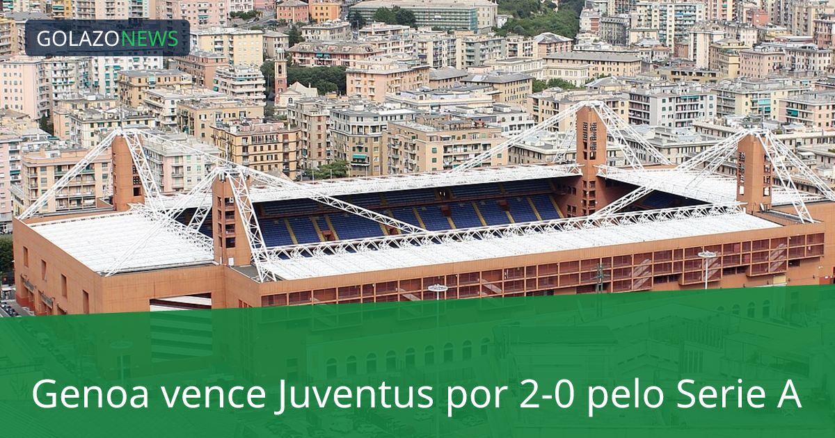 Genoa vence Juventus por 2-0 pelo Serie A