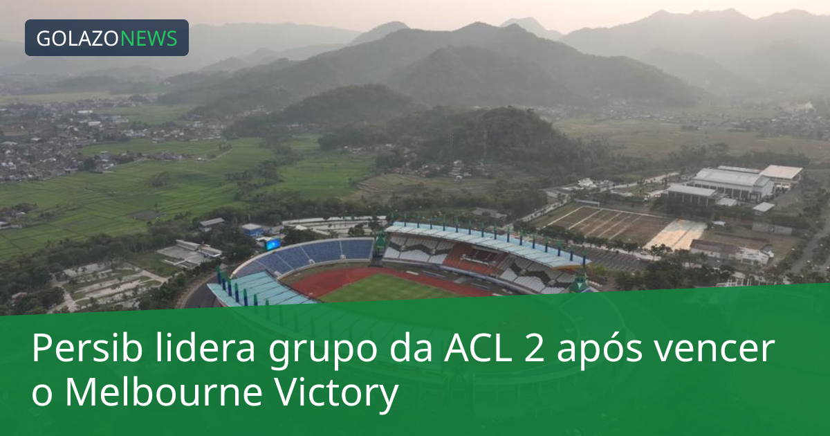 Persib lidera grupo da ACL 2 após vencer o Melbourne Victory