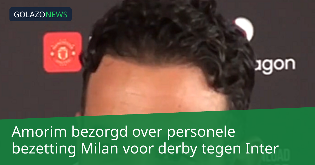 Amorim bezorgd over personele bezetting Milan voor derby tegen Inter