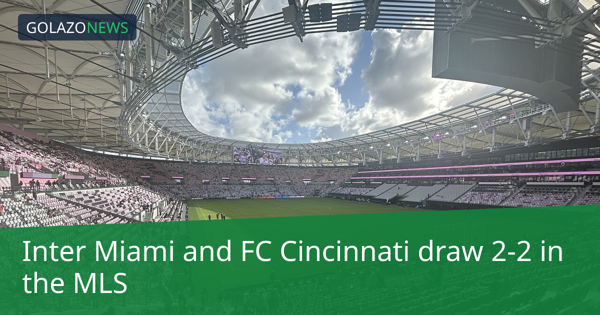 MLS: Inter Miami-FC Cincinnati, 2-2 무승부