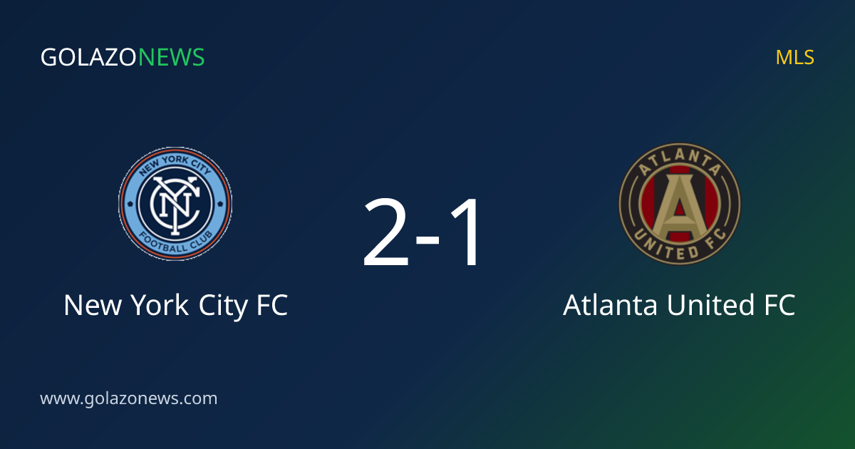 New York City FC vence 2-1 a Atlanta United FC en MLS