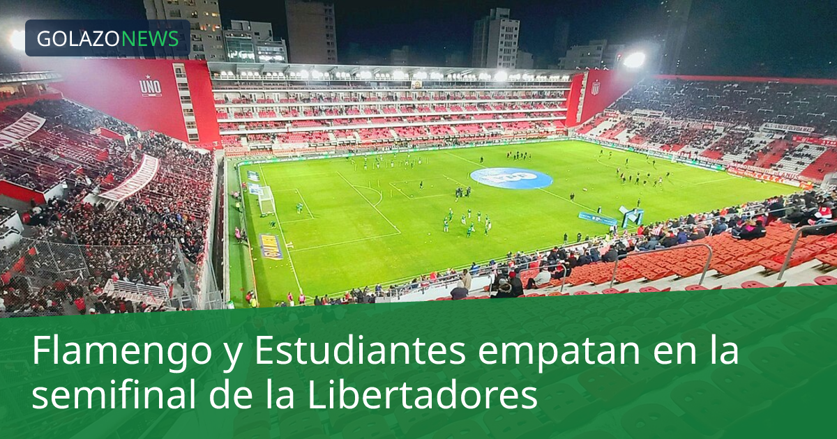 Flamengo y Estudiantes empatan en la semifinal de la Libertadores