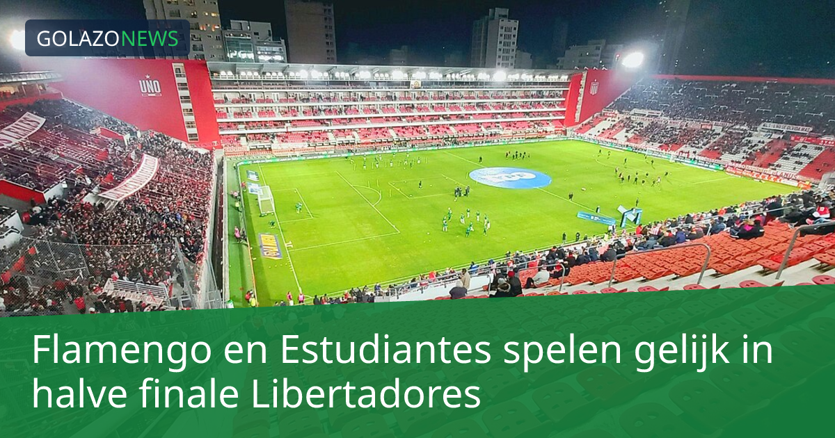 Flamengo en Estudiantes spelen gelijk in halve finale Libertadores