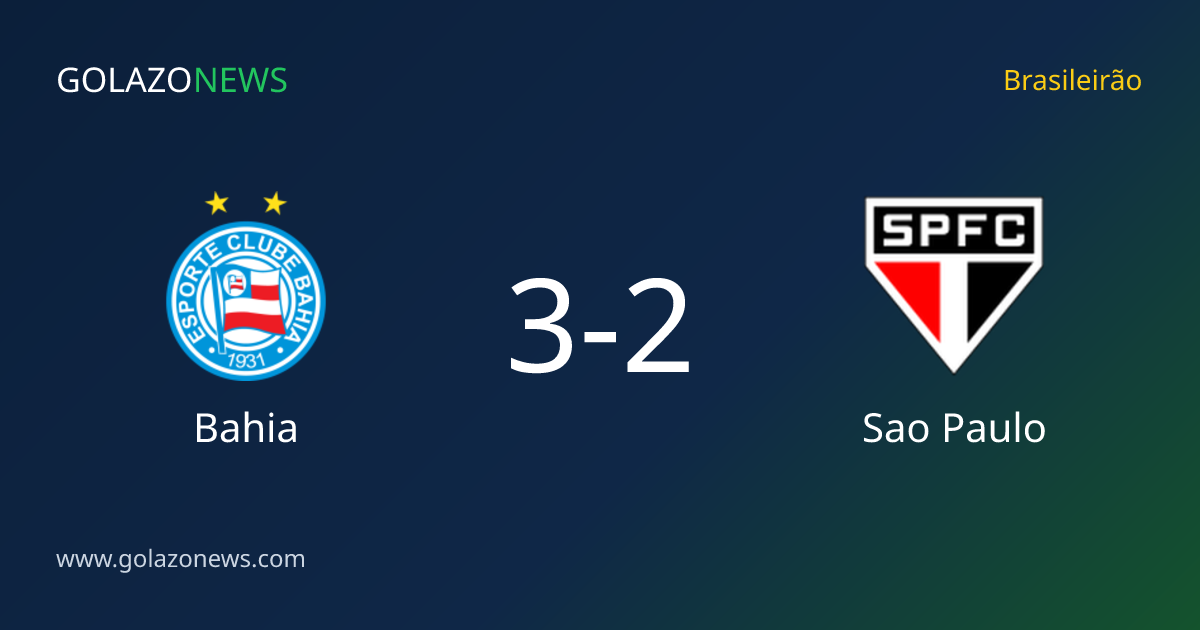 Bahia thắng Sao Paulo 3-2 tại Brasileirão