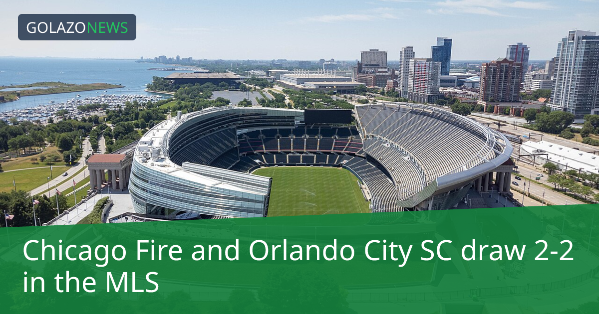 Chicago Fire and Orlando City SC draw 2-2 in the MLS