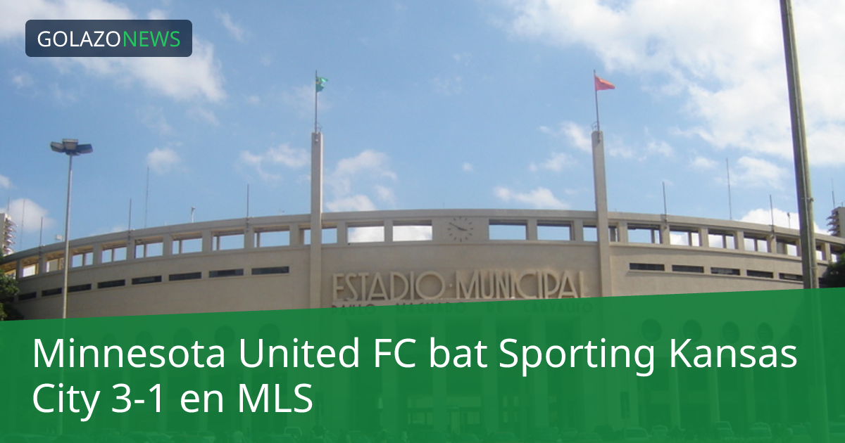 Minnesota United FC bat Sporting Kansas City 3-1 en MLS