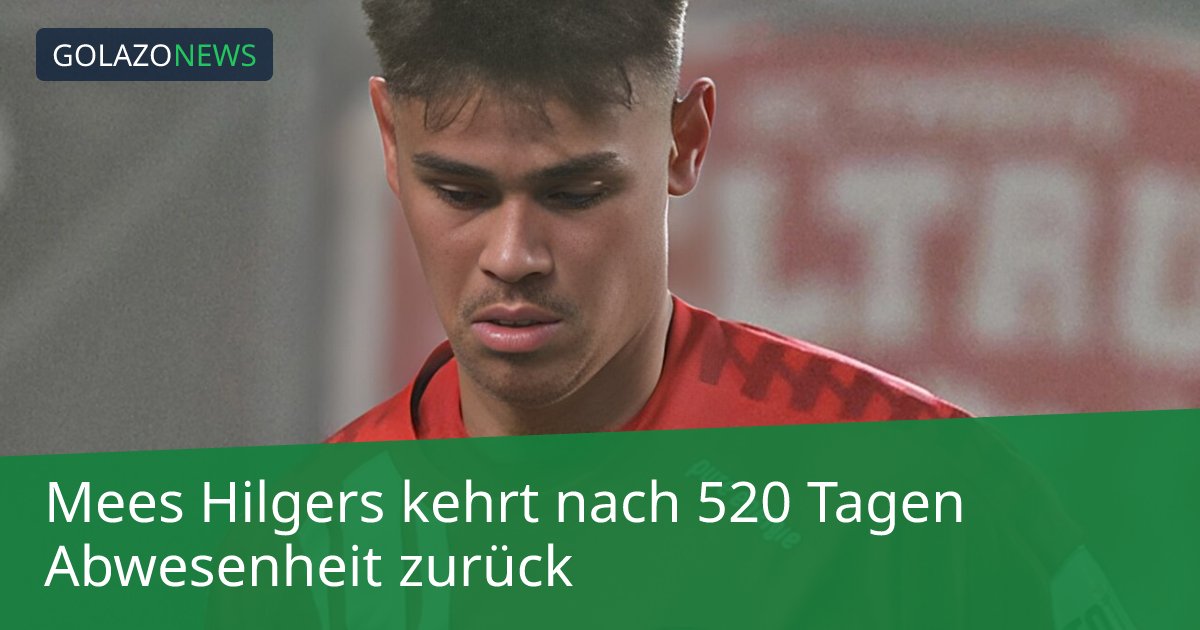 Mees Hilgers kehrt nach 520 Tagen Abwesenheit zurück