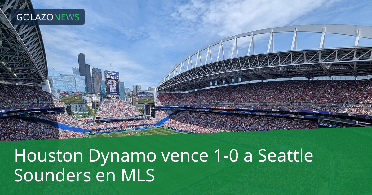 Houston Dynamo vence 1-0 a Seattle Sounders en MLS