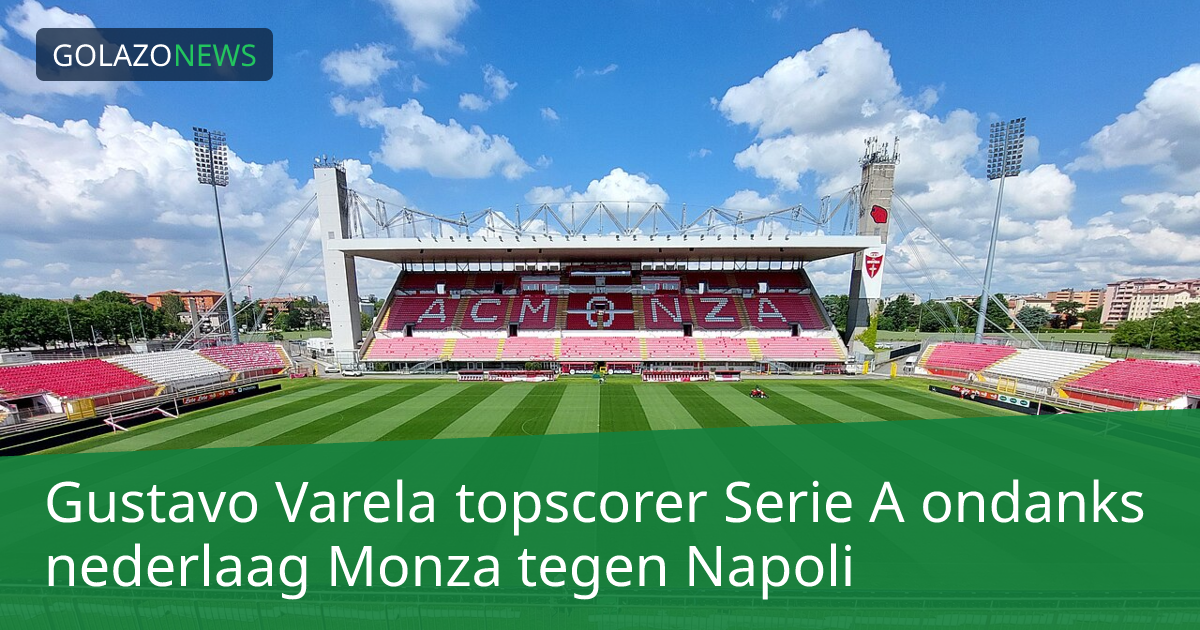 Gustavo Varela topscorer Serie A ondanks nederlaag Monza tegen Napoli