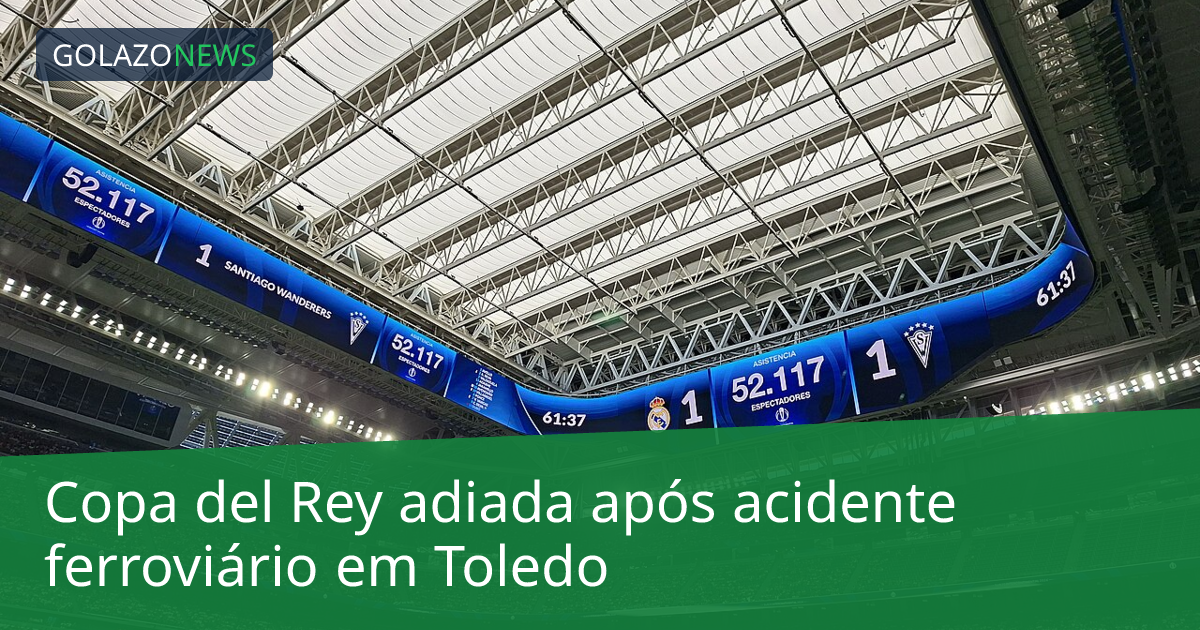 Copa del Rey adiada após acidente ferroviário em Toledo