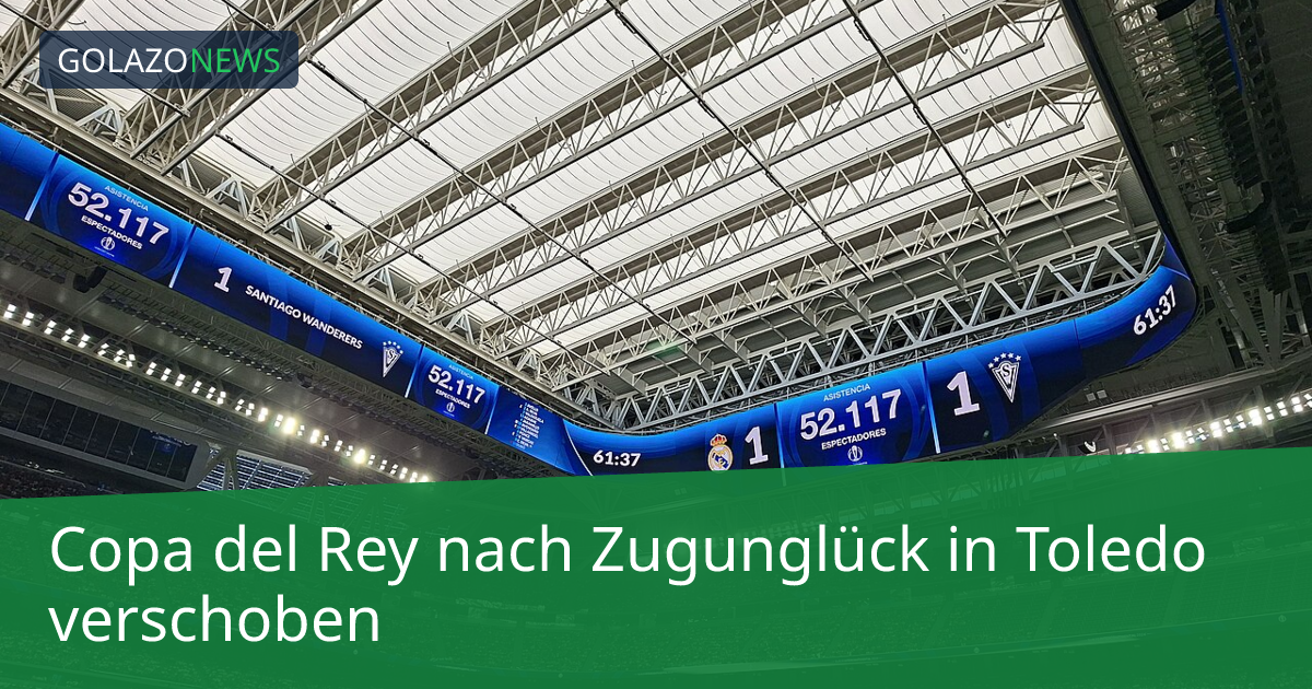 Copa del Rey nach Zugunglück in Toledo verschoben