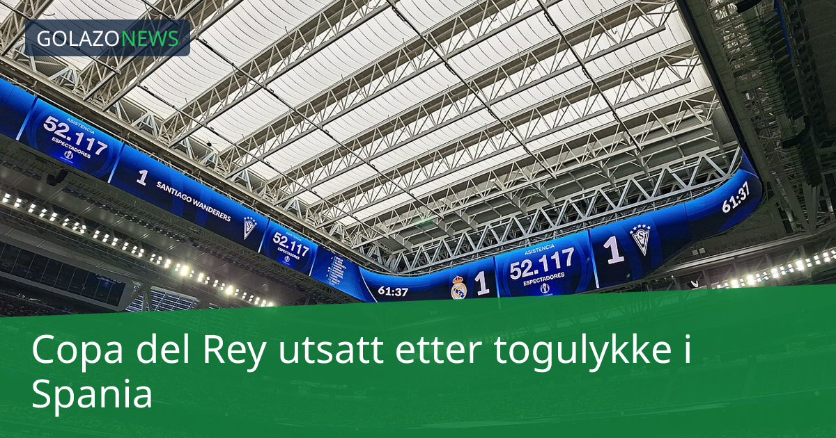 Copa del Rey utsatt etter togulykke i Spania