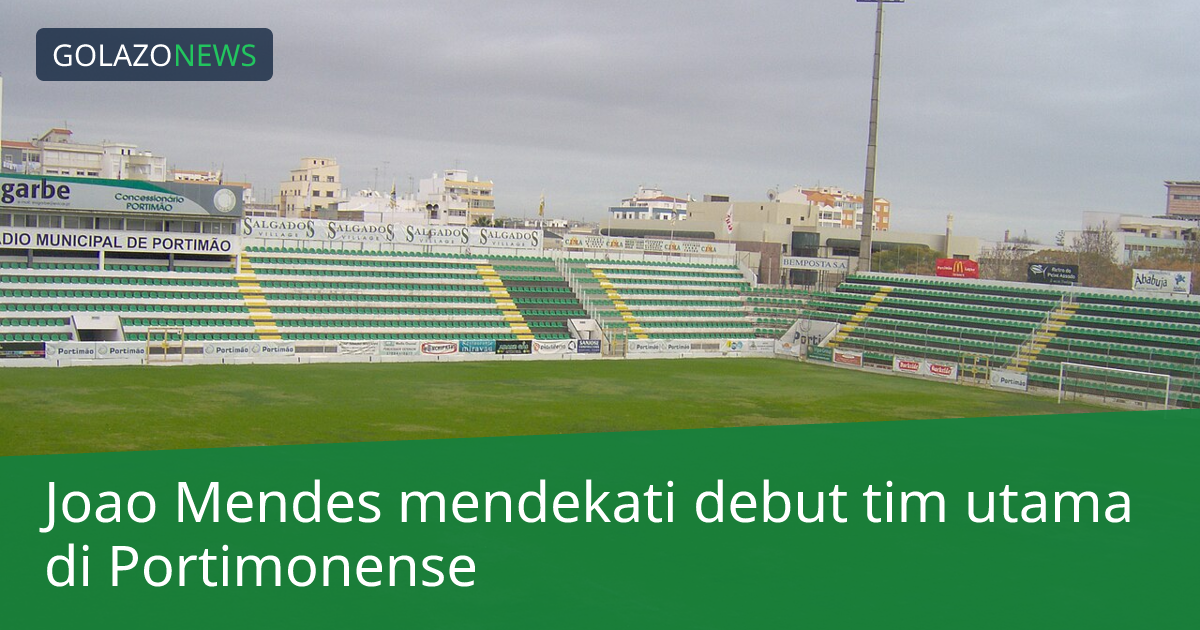 Joao Mendes mendekati debut tim utama di Portimonense