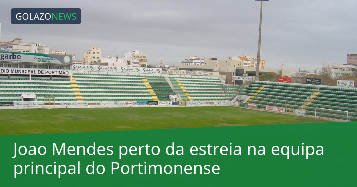 Joao Mendes perto da estreia na equipa principal do Portimonense