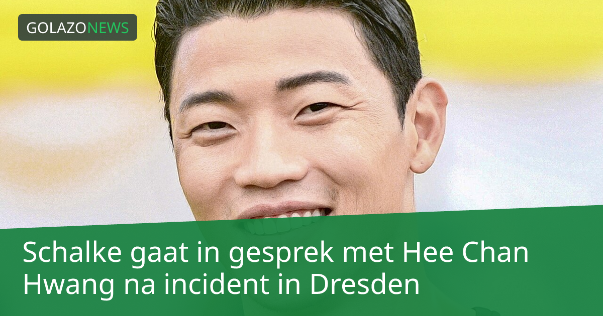 Schalke gaat in gesprek met Hee Chan Hwang na incident in Dresden