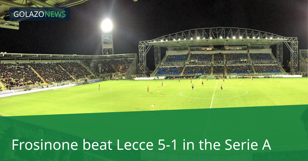 Serie A：FrosinoneがLecceに5-1で勝利