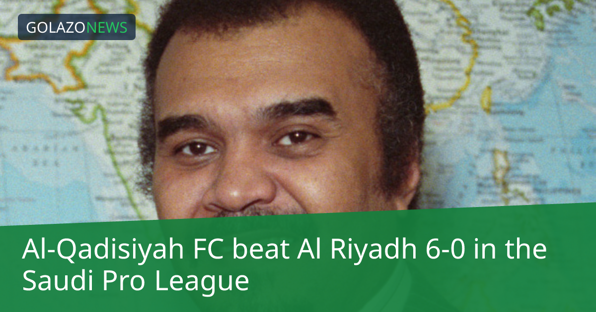 Al-Qadisiyah FC thắng Al Riyadh 6-0 tại Saudi Pro League