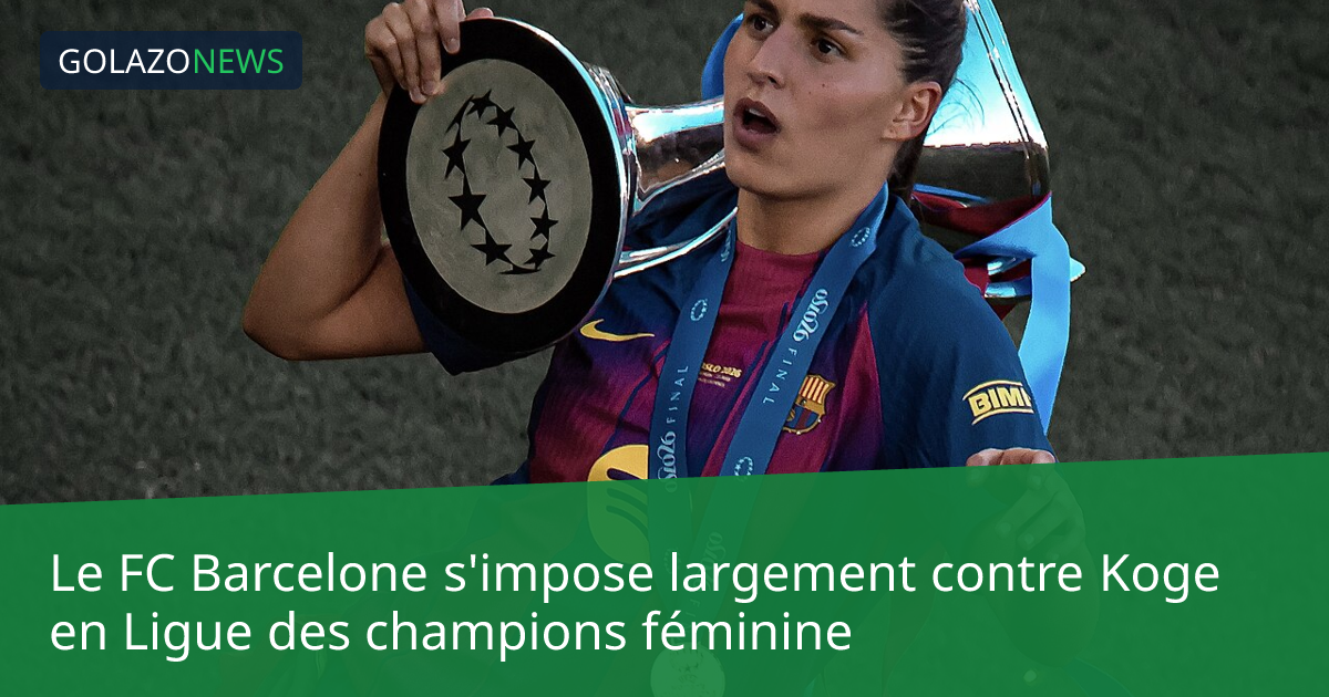 Le FC Barcelone s'impose largement contre Koge en Ligue des champions féminine