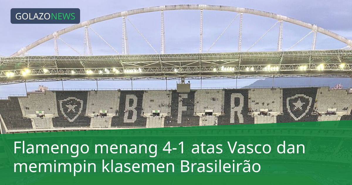 Flamengo menang 4-1 atas Vasco dan memimpin klasemen Brasileirão