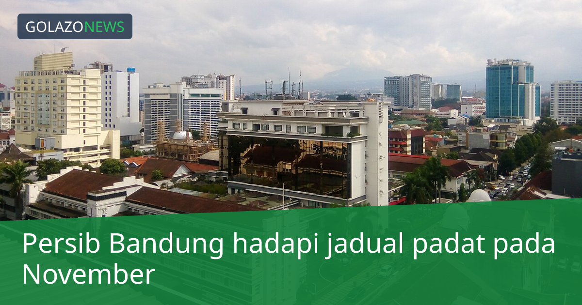 Persib Bandung hadapi jadual padat pada November