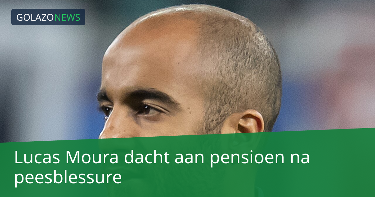 Lucas Moura dacht aan pensioen na peesblessure