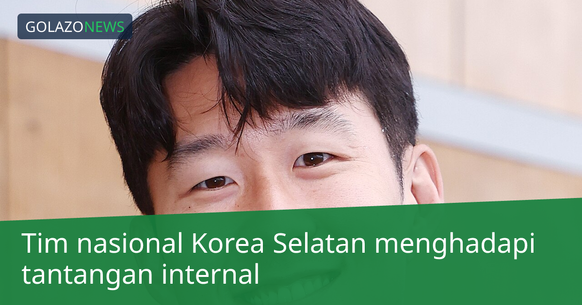 Tim nasional Korea Selatan menghadapi tantangan internal