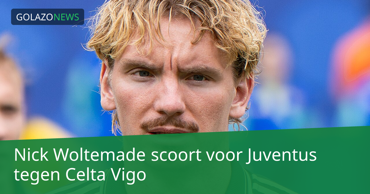 Nick Woltemade scoort voor Juventus tegen Celta Vigo