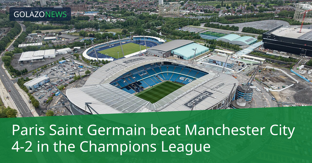 Champions League：Paris Saint GermainがManchester Cityに4-2で勝利
