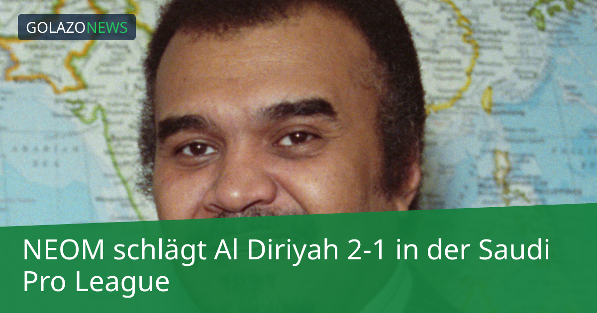 NEOM schlägt Al Diriyah 2-1 in der Saudi Pro League