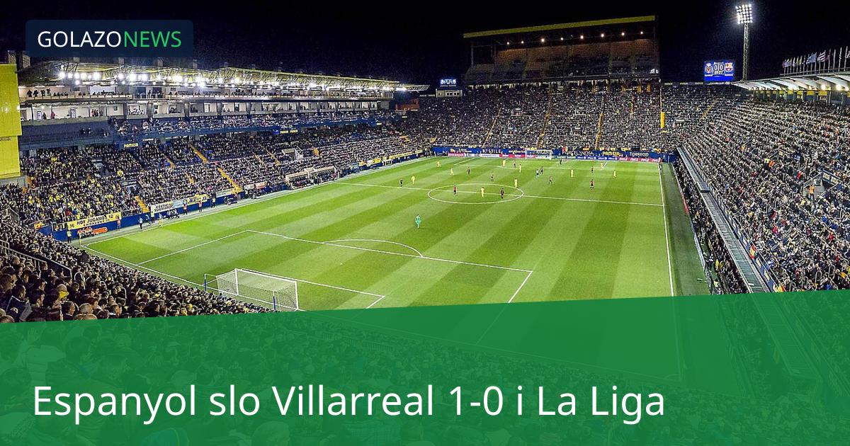 Espanyol slo Villarreal 1-0 i La Liga