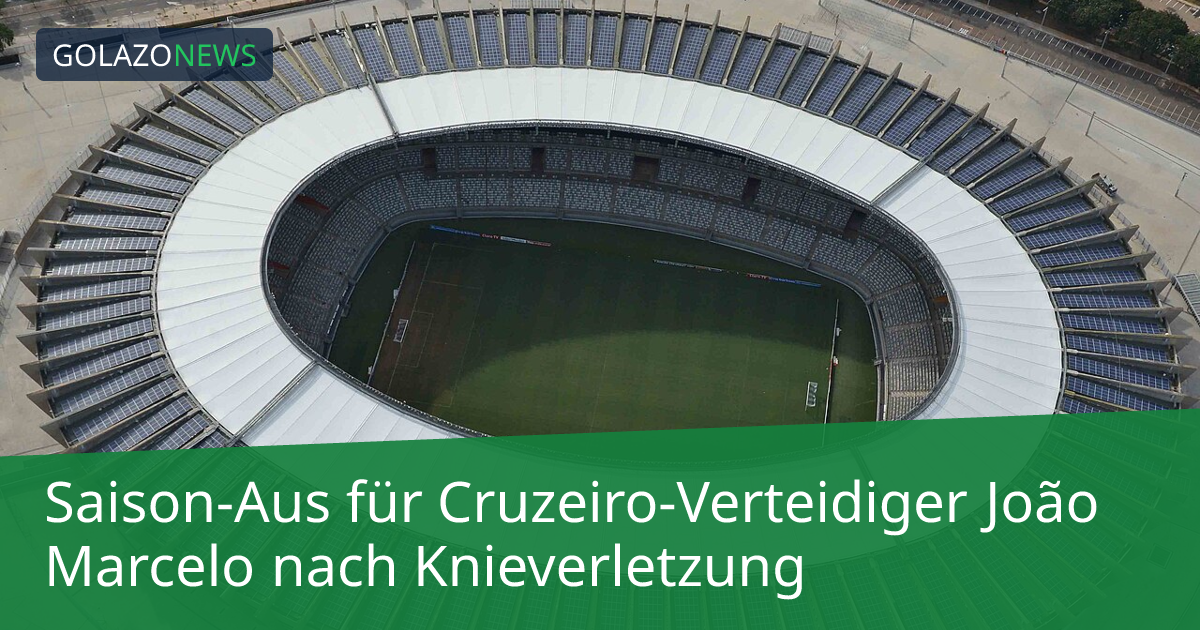 Saison-Aus für Cruzeiro-Verteidiger João Marcelo nach Knieverletzung