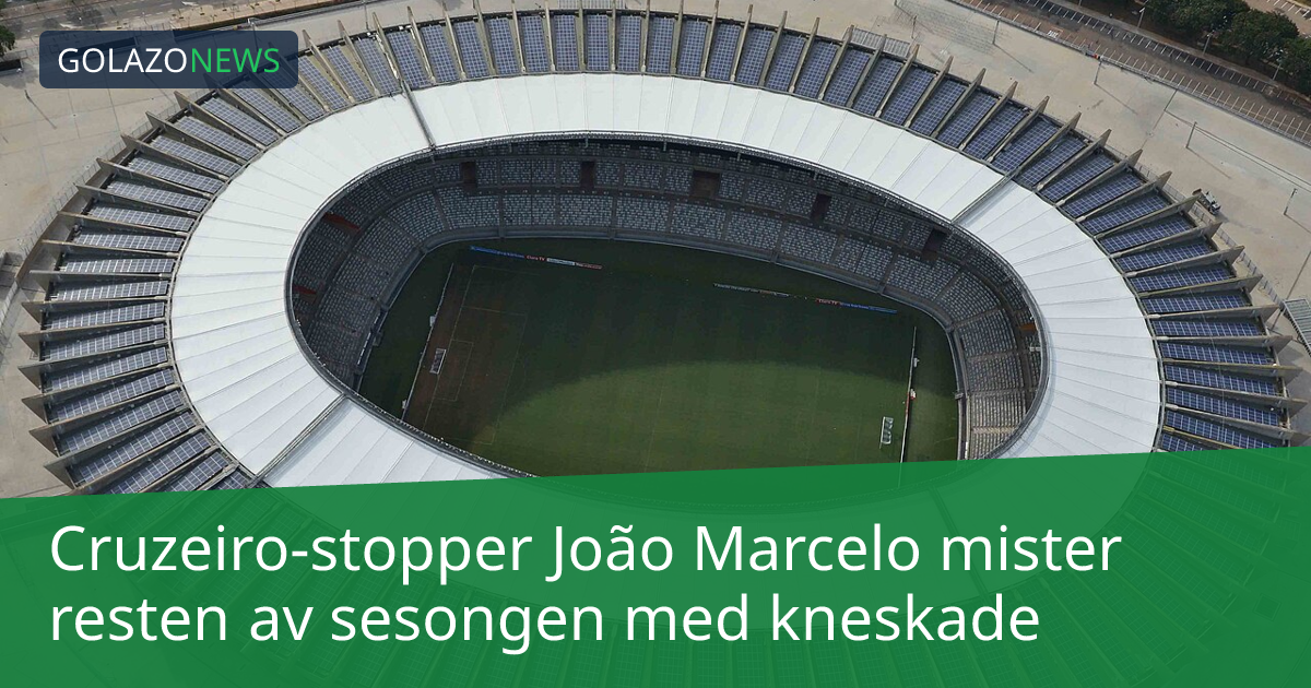 Cruzeiro-stopper João Marcelo mister resten av sesongen med kneskade