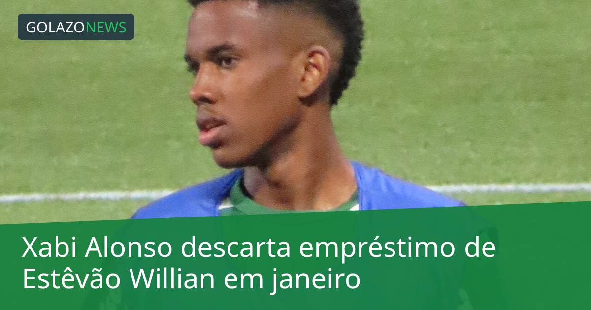 Xabi Alonso descarta empréstimo de Estêvão Willian em janeiro