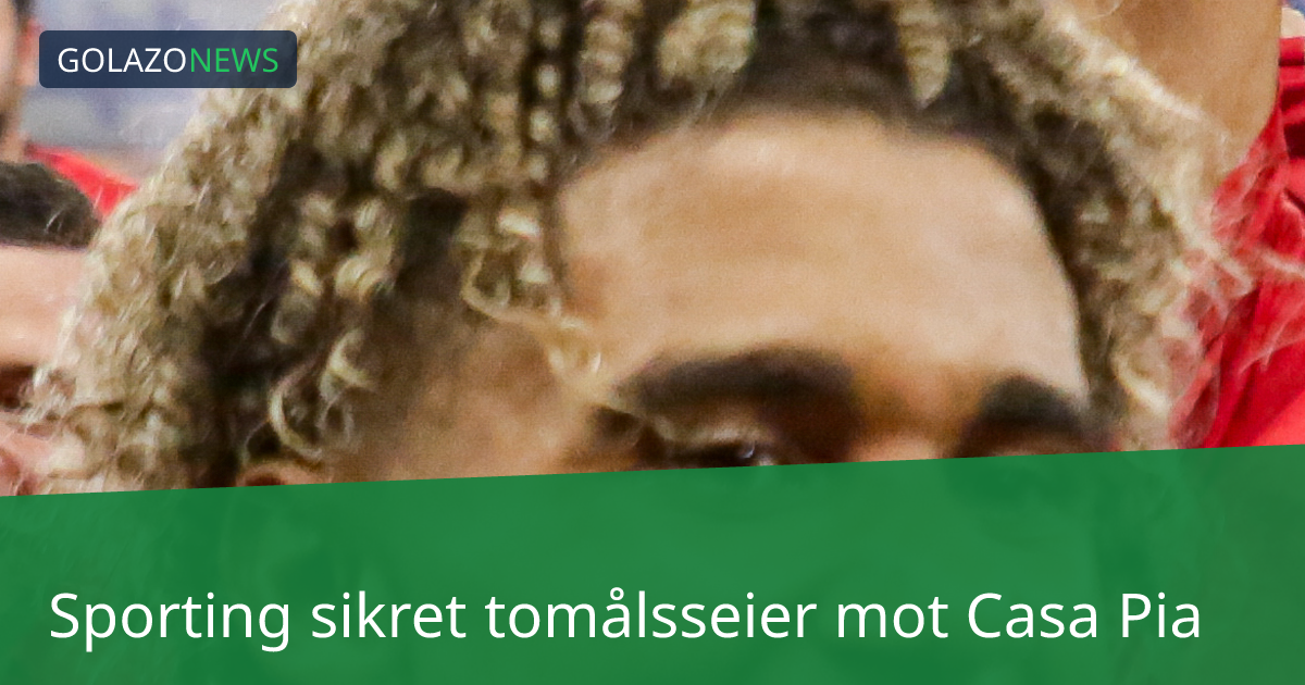 Sporting sikret tomålsseier mot Casa Pia