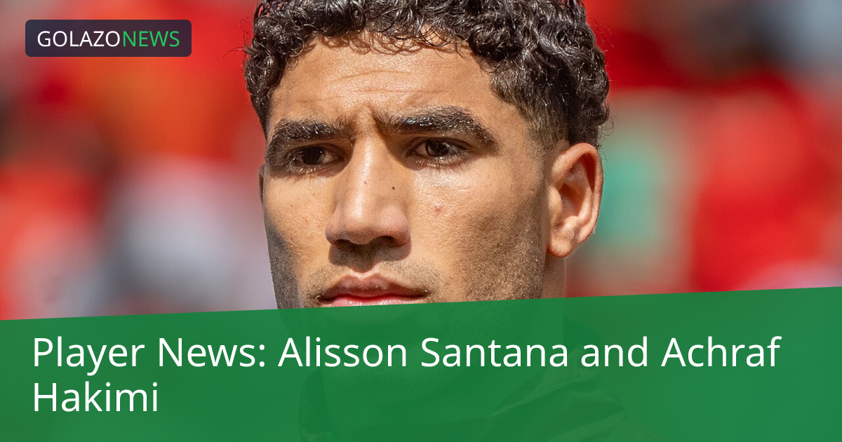 Alisson Santanaが代表選出、HakimiはPSGで全得点に絡む活躍