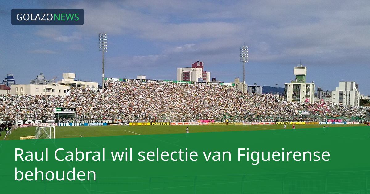 Raul Cabral wil selectie van Figueirense behouden