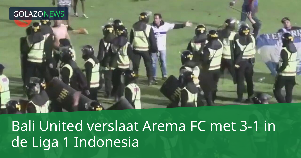 Bali United verslaat Arema FC met 3-1 in de Liga 1 Indonesia