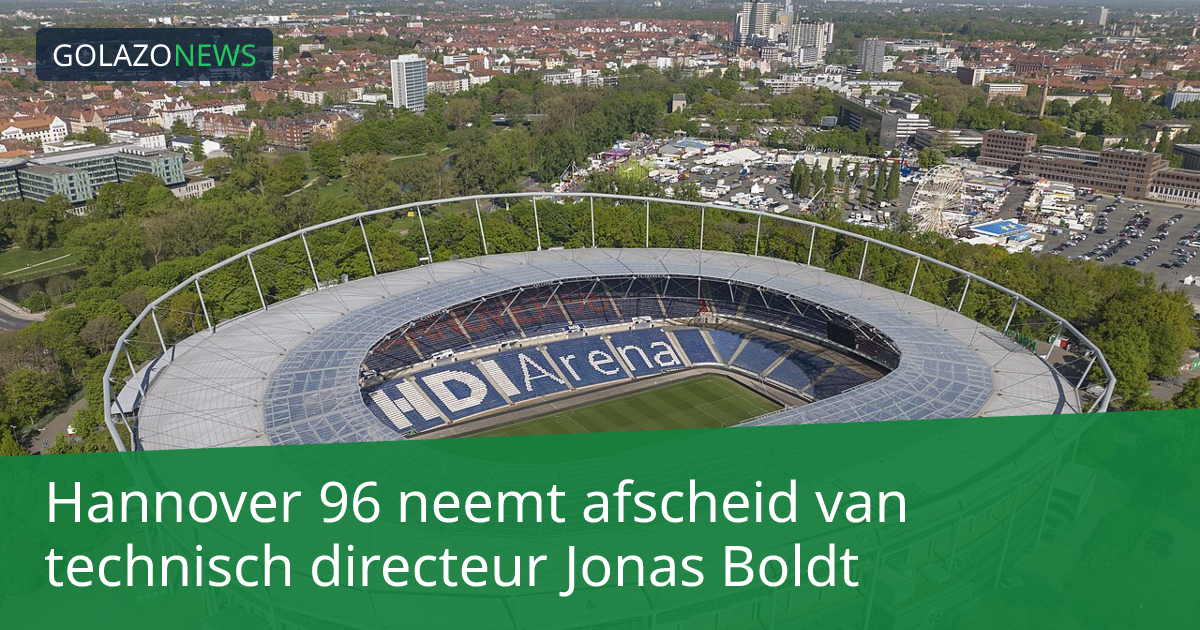 Hannover 96 neemt afscheid van technisch directeur Jonas Boldt
