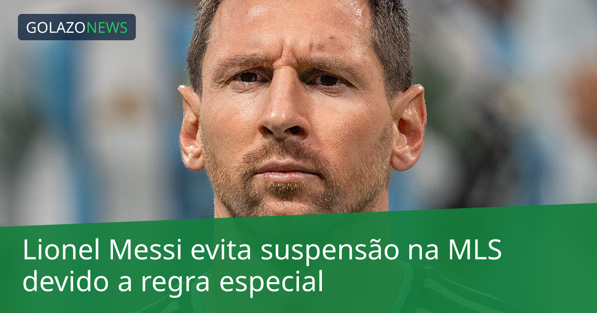 Lionel Messi evita suspensão na MLS devido a regra especial