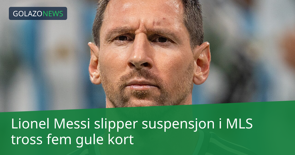 Lionel Messi slipper suspensjon i MLS tross fem gule kort