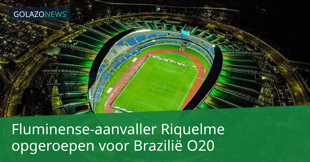Fluminense-aanvaller Riquelme opgeroepen voor Brazilië O20