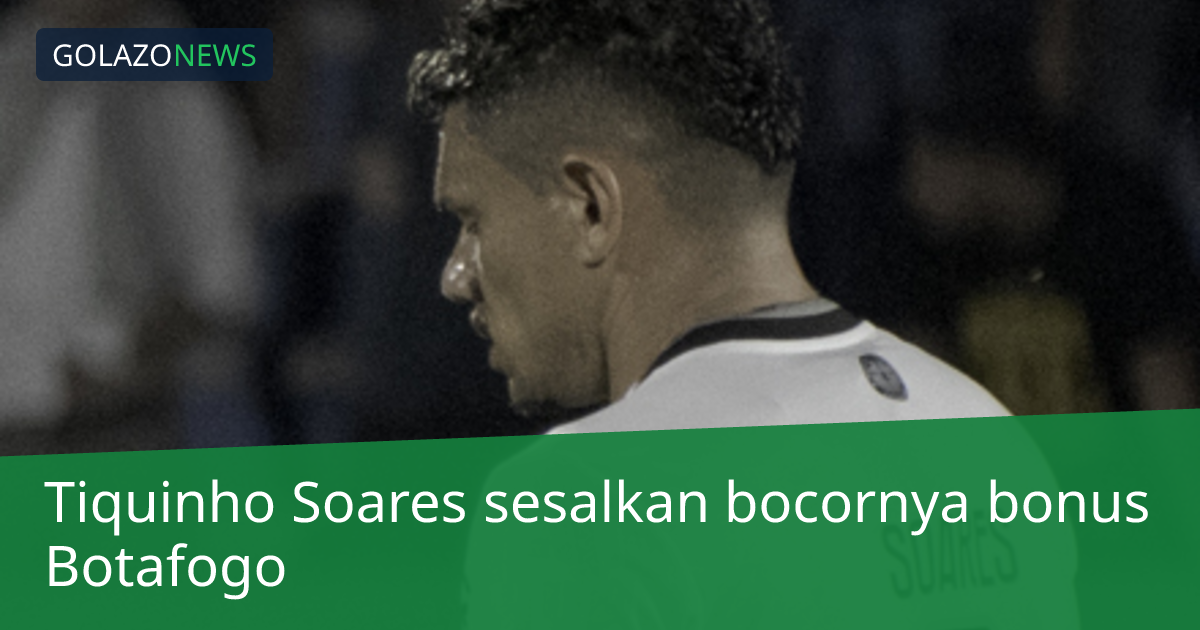 Tiquinho Soares sesalkan bocornya bonus Botafogo